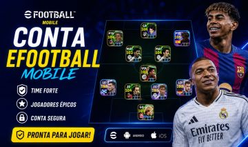 CONTA EFOOTBALL MOBILE (MBAPPE SHOWTIME, LAMINE SHOWTIME, VÁRIAS EPICAS)