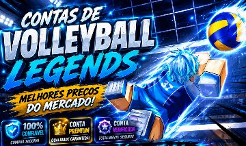 [ 20% DE DESCONTO ] MELHORES CONTAS DE VOLLEYBALL LEGENDS