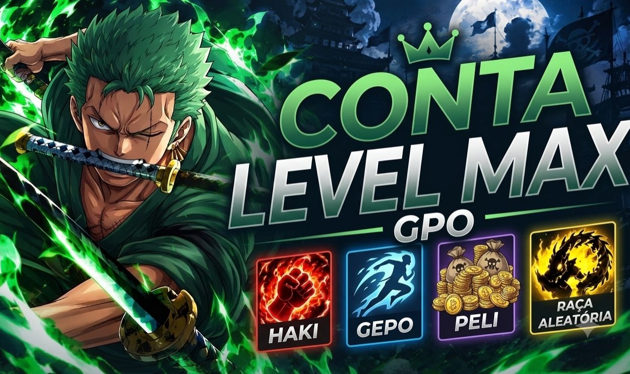 CONTAS GPO LEVEL MAX HAKI GEPO PELI RAÇA ENTREGA AUTOMATICA