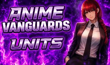 [PROMOÇÃO] ANIME VANGUARD UNITS