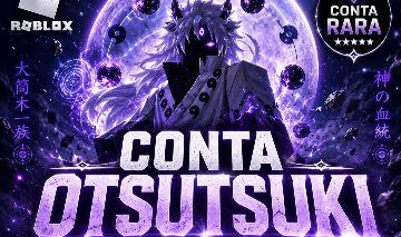 CONTA OTSUTSUKI - ASUMAI RAIO GENJUTSU STAMINA CHAKRA E ARMADURA DO NARUTO + EDO