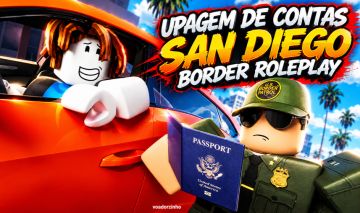 UPAGEM DE CONTA SAN DIEGO BORDER ROLEPLAY ROBLOX