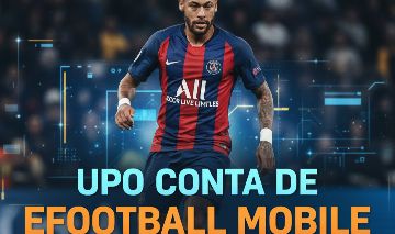 UPO CONTAS EFOOTBALL MOBILE