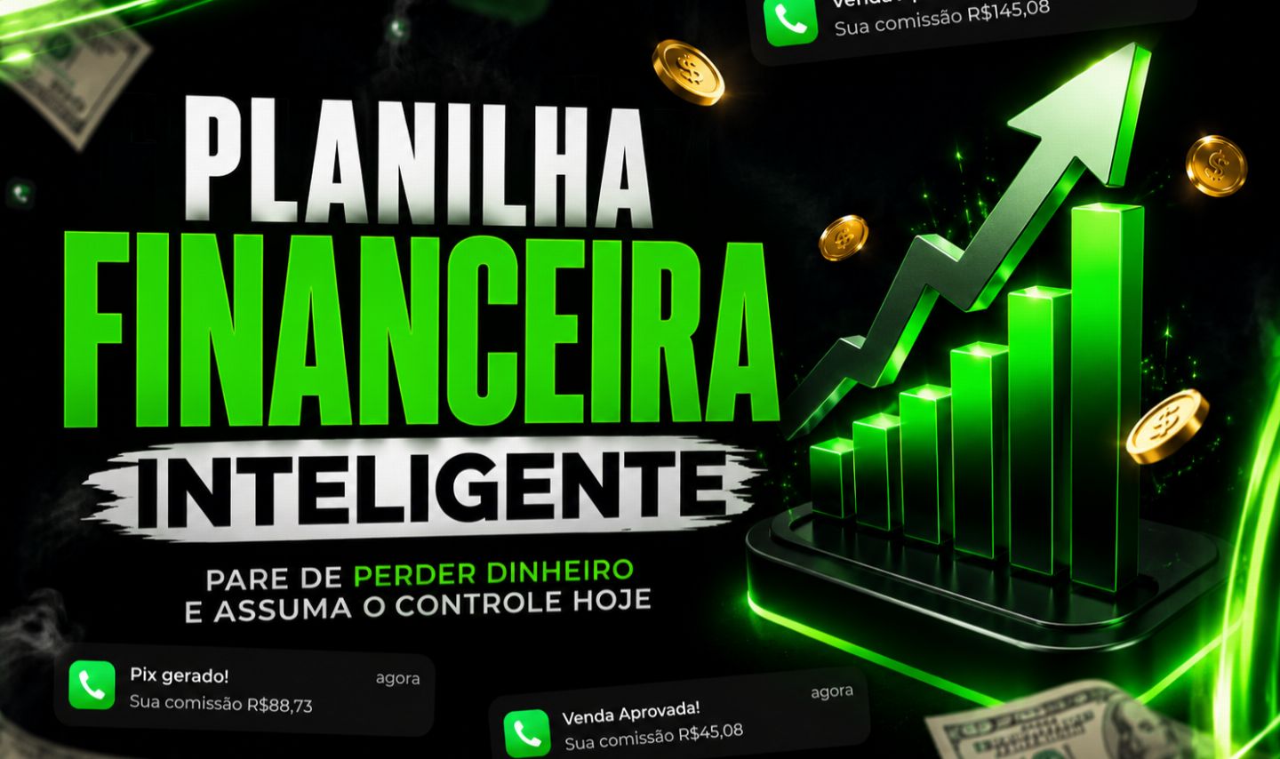 Planilha Financeira Inteligente: Pare de Perder Dinheiro Hoje