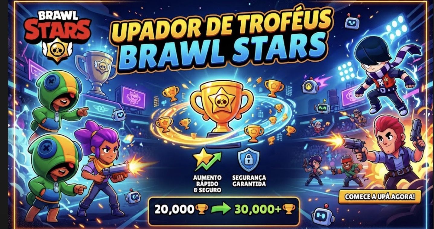 ELOJOB Upador Especializado Brawl Stars | Troféus | Serviço Ágil