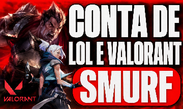 CONTA SMURF DE LOL + VARORANT