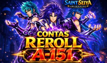 SERVIDOR NOVO(A151) Contas REROLL !!! - Saint Seiya Awakening SSA