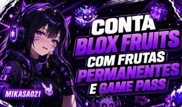 CONTA DE BLOX FRUITS COM FRUTAS PERMANENTES E GAME PASS | ENTREGA IMEDIATA