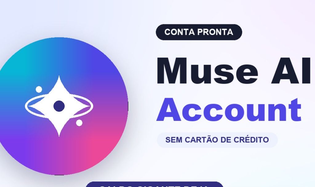 MUSE AI 1 BILHÃO DE TOKENS | CONTA PRONTA | SEM CARTÃO | ENTREGA RÁPIDA