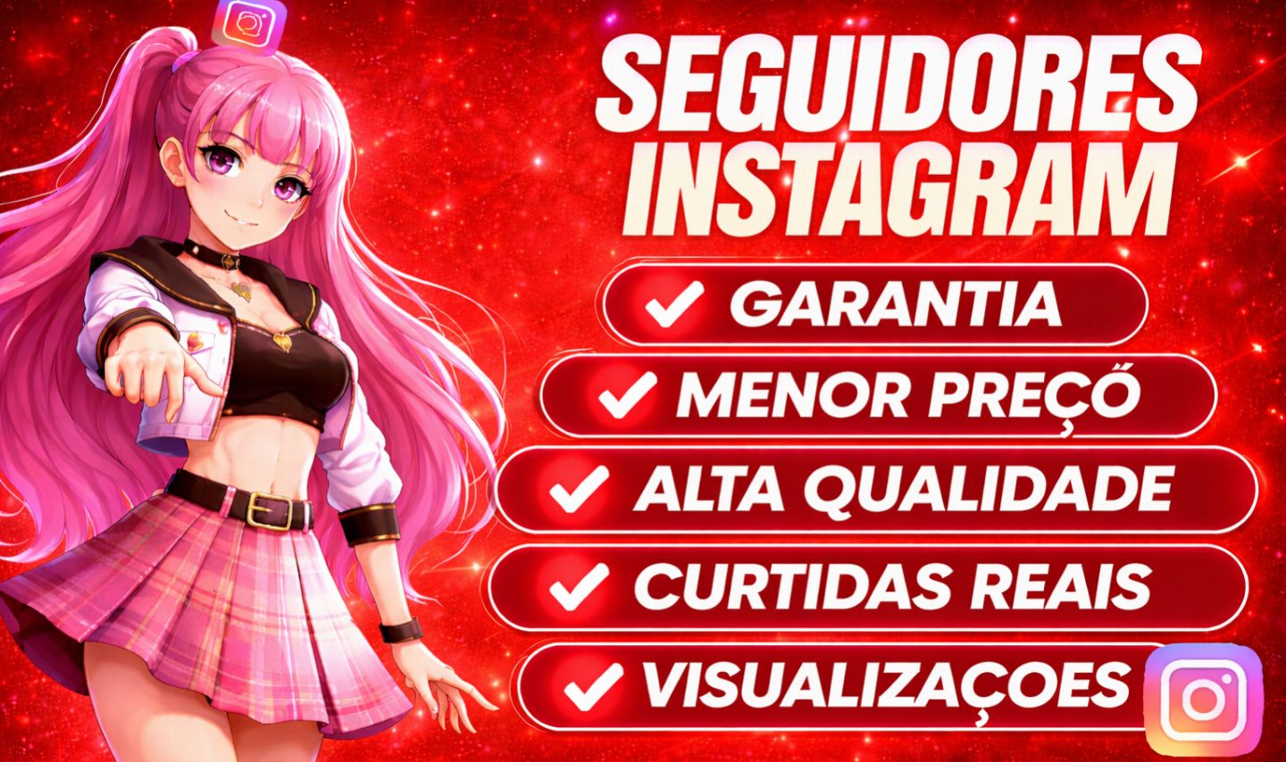 [MENOR PREÇO] SEGUIDORES/CURTIDAS/VIEWS - INSTAGRAM