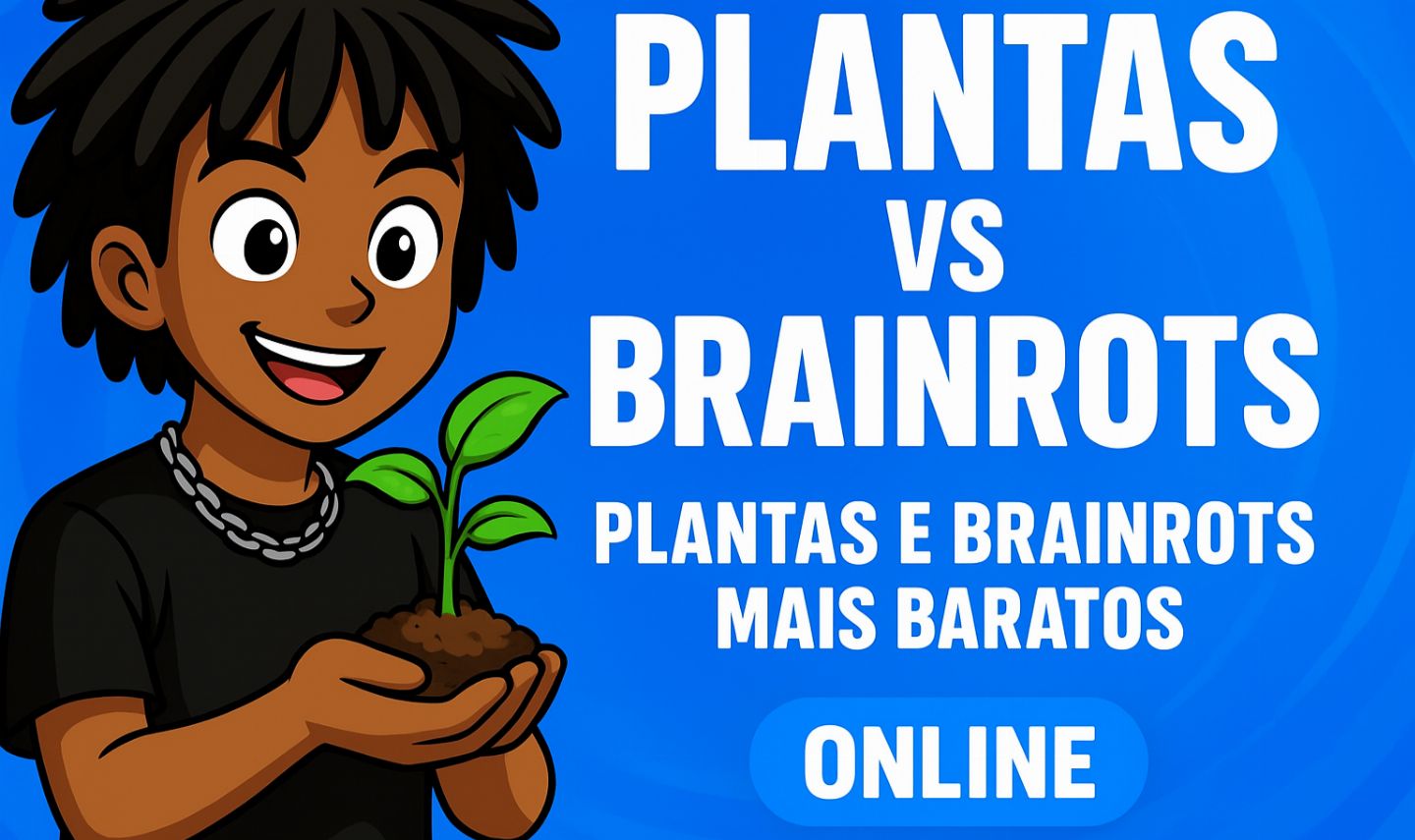 [PREÇOS SURREAIS!] PLANTAS VS BRAINROTS [KELP KATAPULTER!] [ENTREGA VELOZ!] [ON]