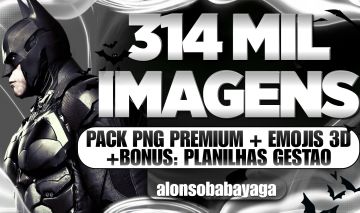 314 Mil Imagens PNG + Pack Emojis 3D + 14 Planilhas de Gestão BÔNUS