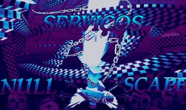 Serviços Nullscape! (animações e niveis)