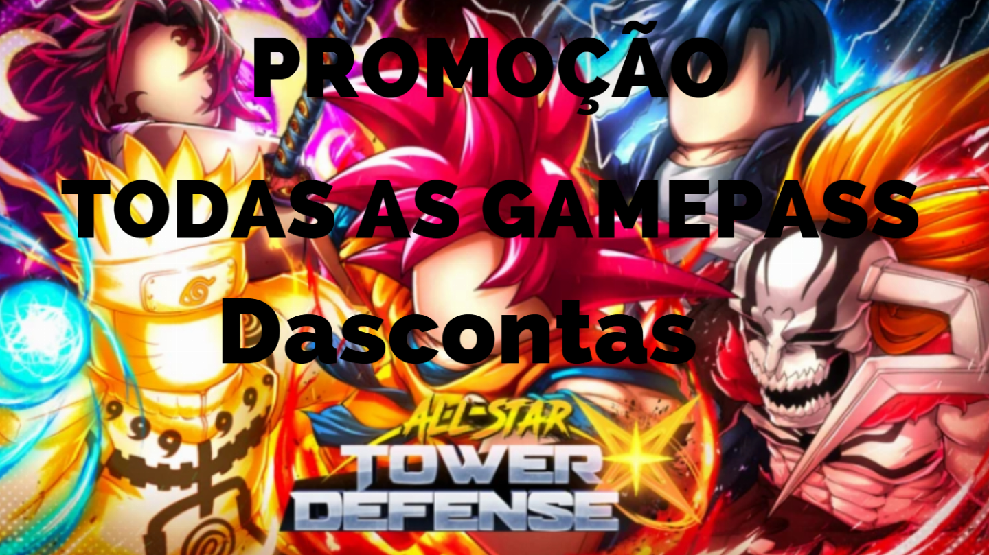 All Star Tower Defense X /Todas as Gamepass do Jogo/ [ASTD X] Roblox