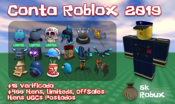 CONTA ANTIGA ROBLOX 2019 +18 VRFCD , 5k ROBUX, +400 ITENS, LIMITEDS, OFFSALES