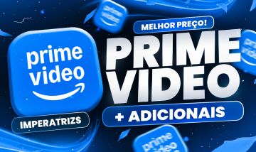 PRIME VIDEO CONTA COMPLETA [COM E SEM ADICIONAIS]