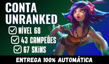 Conta Unranked LvL 68 | 67 Skins | 43 Campeões | Full Acesso