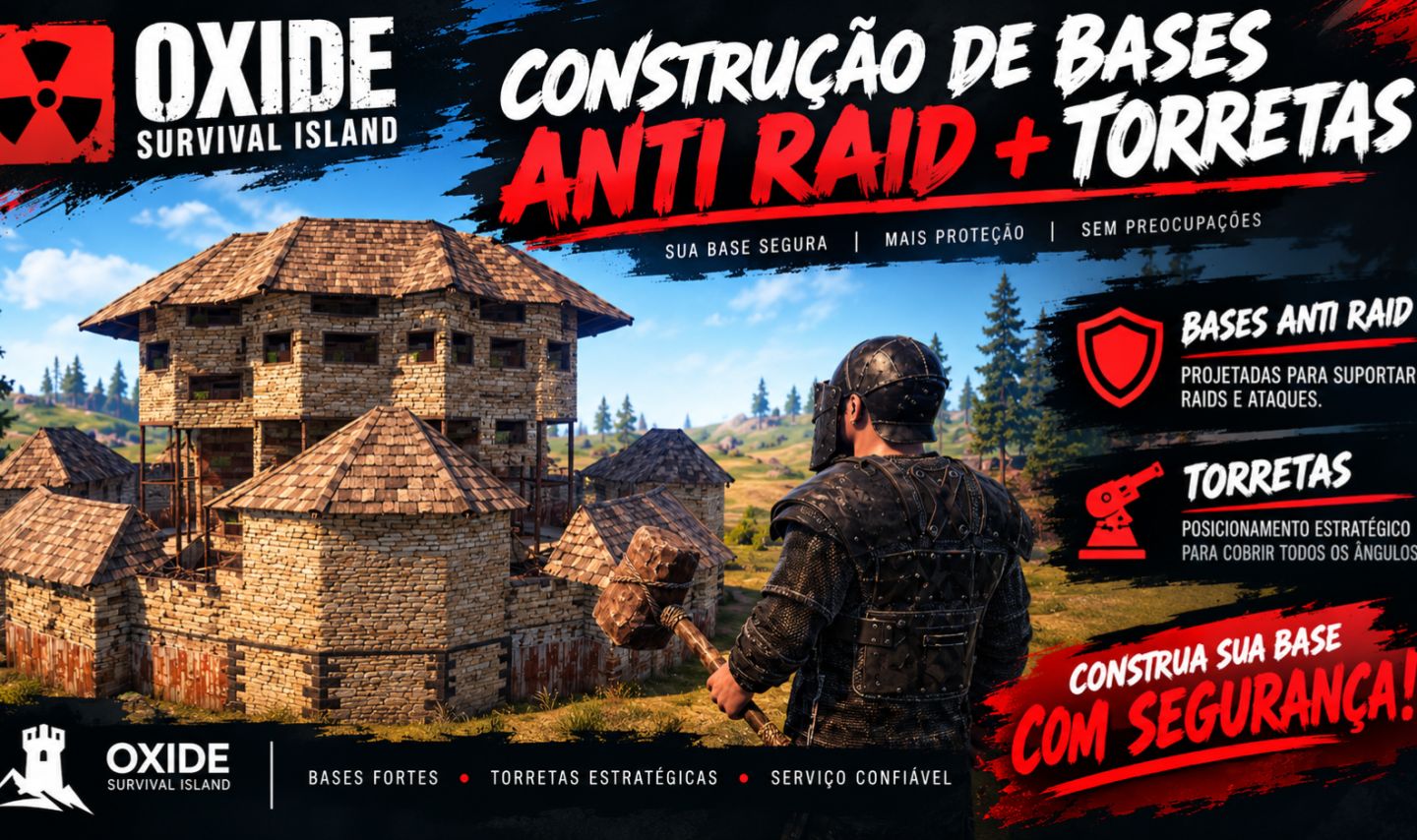 CONSTRUÇÃO DE BASES ANTI-RAID + TORRETAS | OXIDE SURVIVAL ISLAND
