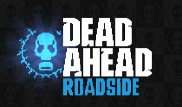 DEAD AHEAD - ROADSIDE | OURO + CASH + RECURSOS + ENERGIA | ANDROID APENAS