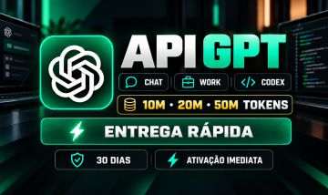 API GPT + CODEX | 10M 20M 50M TOKENS | 30 DIAS | ENTREGA RAPIDA