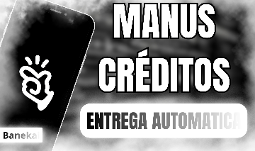 RECARGA DE CRÉDITOS MANUS - [ENTREGA AUTOMATICA]