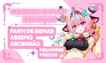 GENSHIN SERVIÇOS | FARM | ABISMO | ENTREGA RÁPIDA