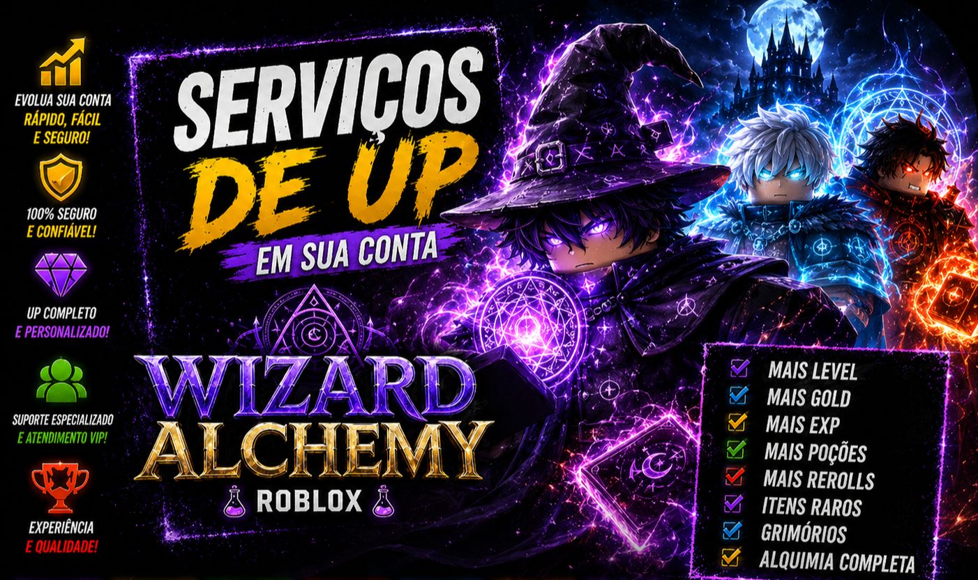 SERVIÇOS DE UP EM SUA CONTA WIZARD ALCHEMY | ROBLOX