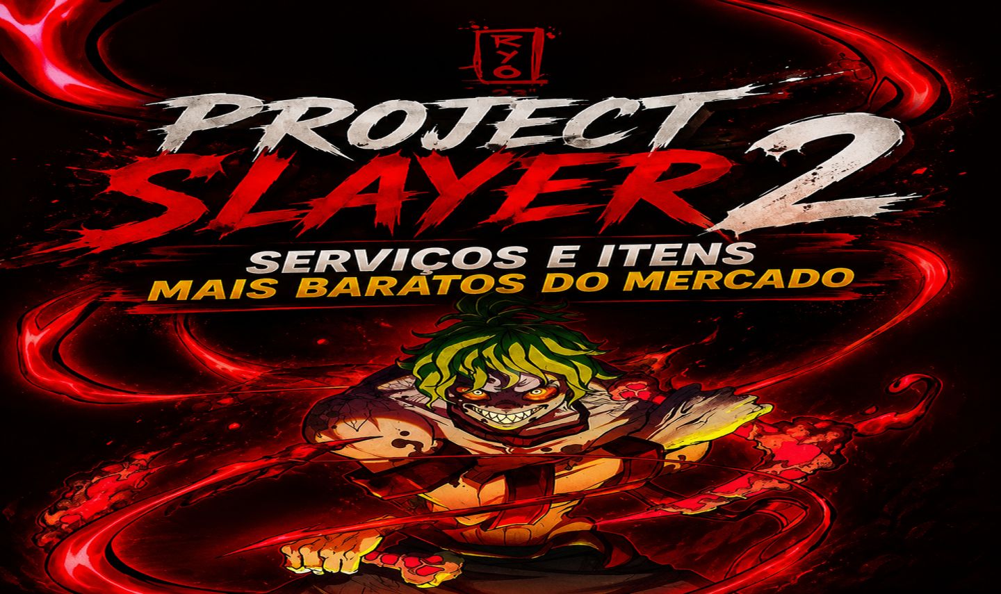 SERVIÇOS PROJECT SLAYERS 2