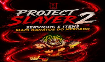 SERVIÇOS PROJECT SLAYERS 2