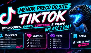 [MENOR PREÇO DO SITE] TIKTOK SEGUIDORES, SAVES, CURTIDAS E VIEWS