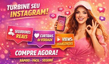 [MELHOR PREÇO DA GGMAX] INSTAGRAM - SEGUIDORES, CURTIDAS, VIEWS E REPOST