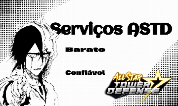 Serviços de ASTD- All star tower defense (OG) Os melhores do site