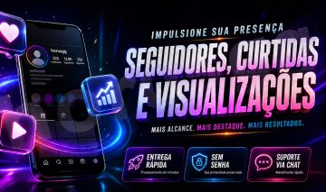 [PROMOÇÃO] SEGUIDORES INSTAGRAM - CURTIDAS E VIEWS