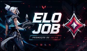 ELOJOB - PROMOÇÃO DE JULHO & ENTREGAS RAPIDAS - VALORANT