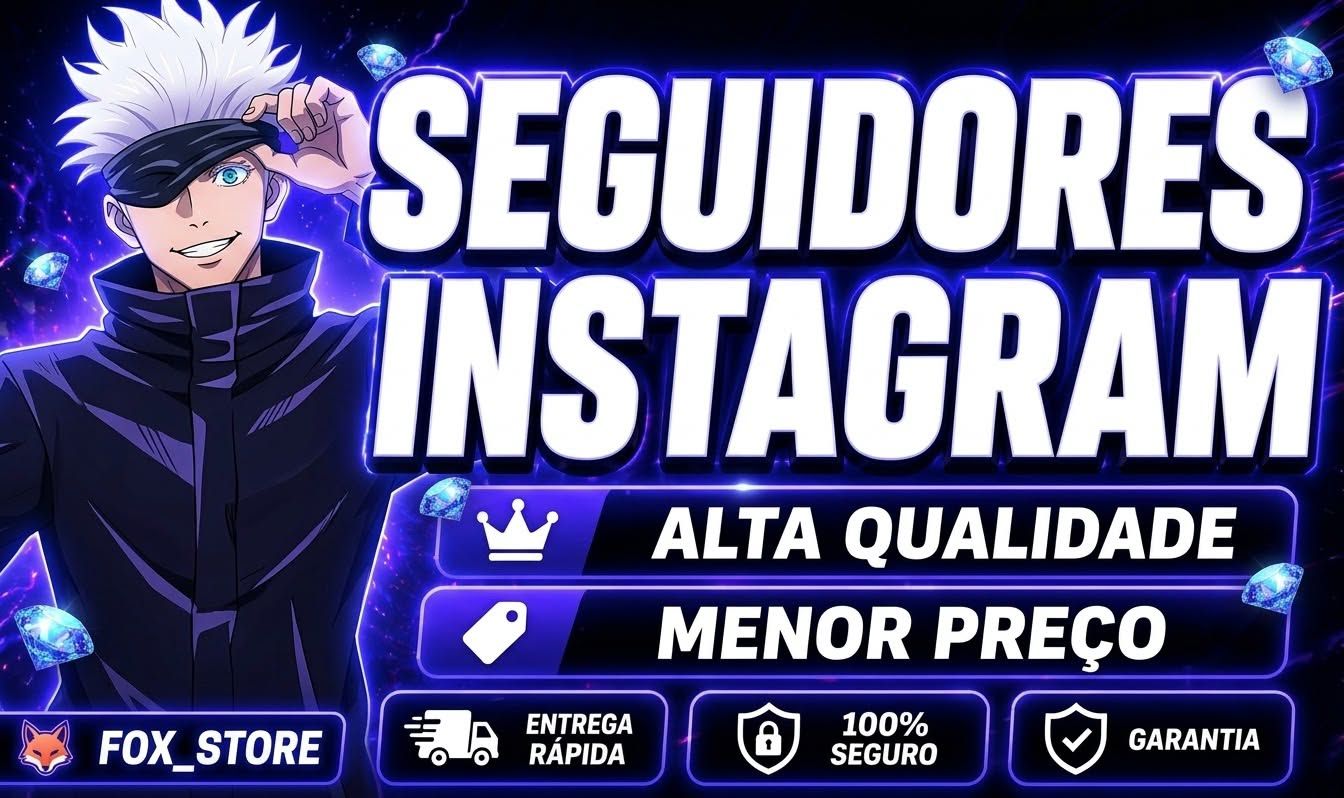 [MAIS BARATO DO SITE] SEGUIDORES INSTAGRAM - CURTIDAS E VIEWS - MENOR PREÇO!