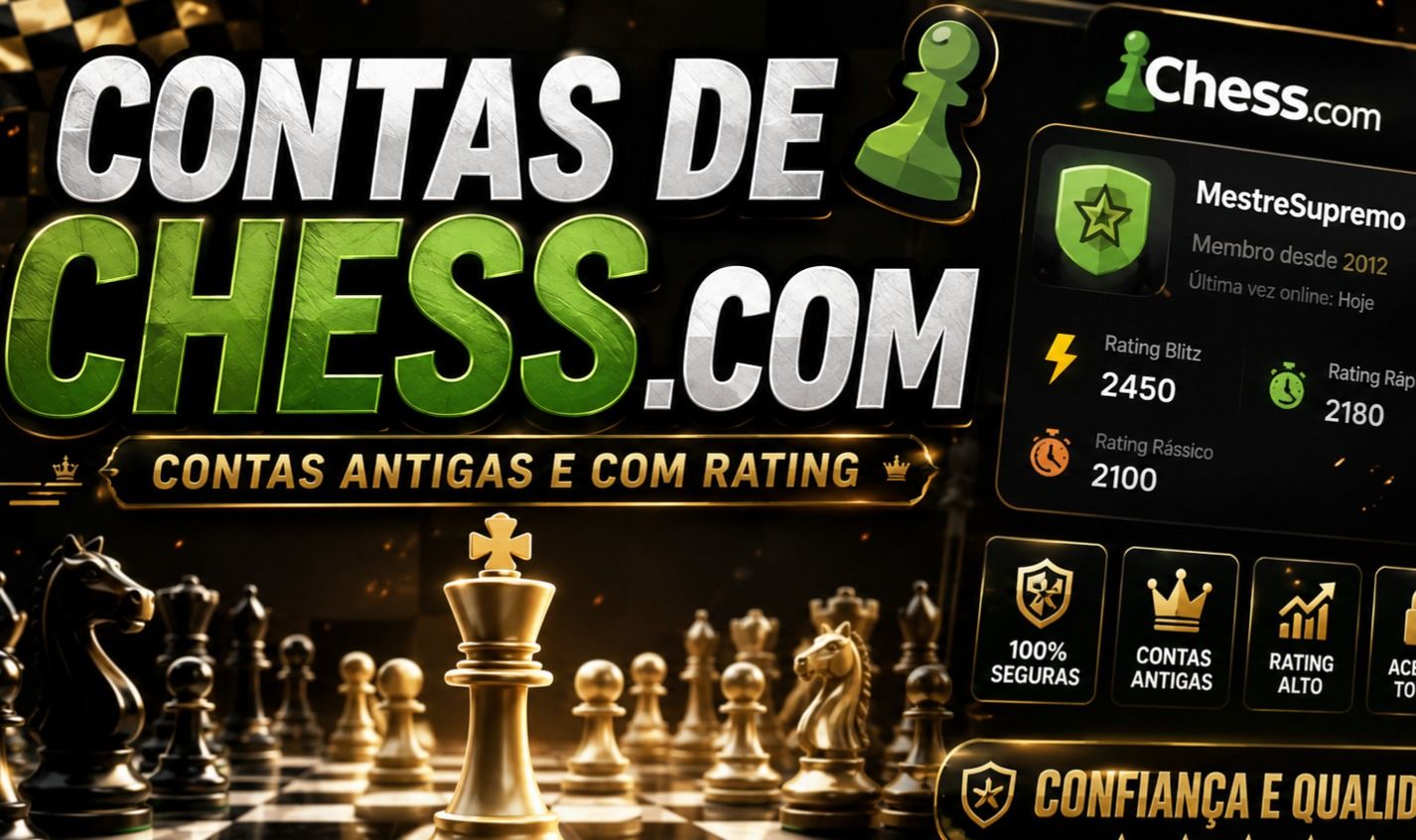 CONTAS CHESS.COM ANTIGAS COM RATING E SEM RATING | ENTREGA AUTOMÁTICA