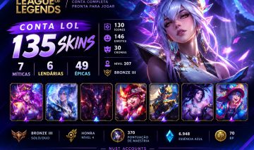 CONTA LOL 135 SKINS | 7 MÍTICAS | 6 LENDÁRIAS | 146 EMOTES | BRONZE III