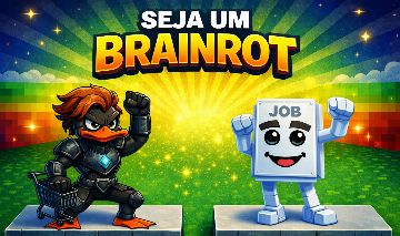SEJA UM BRAINROT / BE A BRAINROT (LOS DE 100Qd no menor preço)