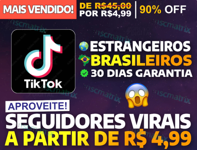 (PROMOÇÃO) - Seguidores TikTok por apenas R$ 4,99 -Estamos On