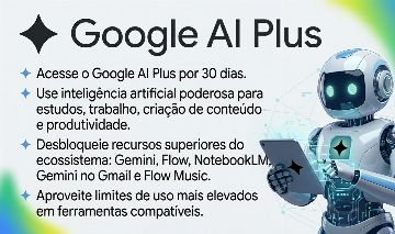 GOOGLE AI PLUS / PRO 30 DIAS | GEMINI + FLOW + NOTEBOOKLM + STORAGE
