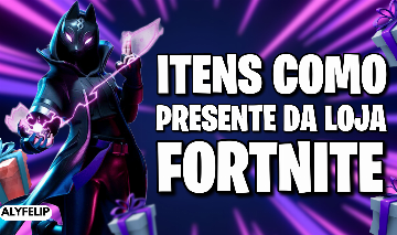 MENOR PREÇO!!! VBUCKS (ITENS DA LOJA) VIA PRESENTES NO FORTNITE