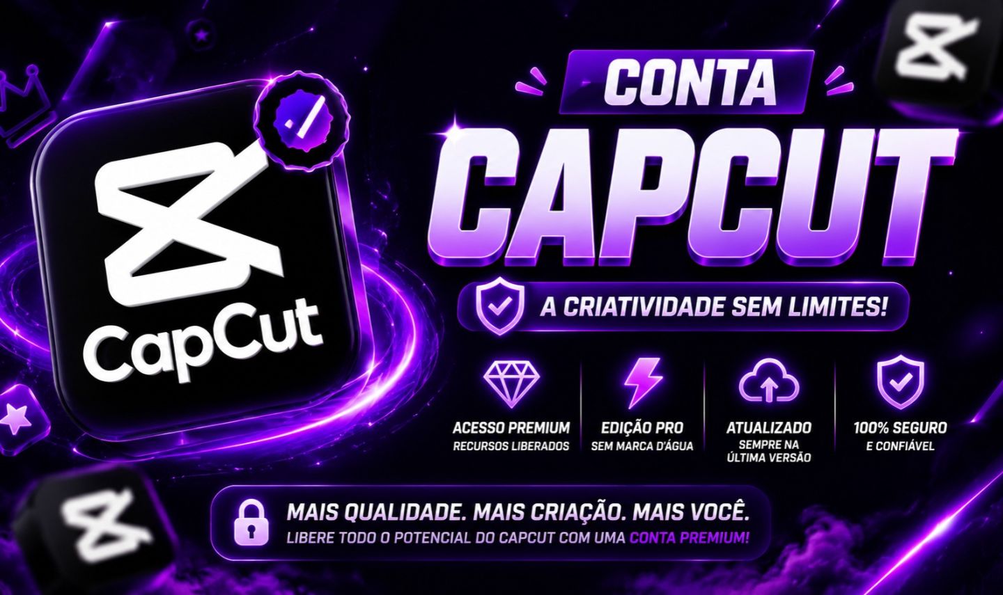 Conta CapCut Full | 30 Dias de Acesso | Entrega Rápida