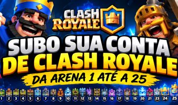 Subo contas de clash royale de arena da 1 ate a 20