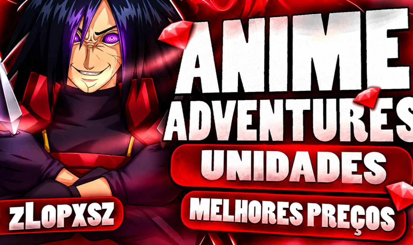 ANIME ADVENTURES (MELHORES PREÇOS) UNIDADES SECRETAS/MITICAS/SKINS