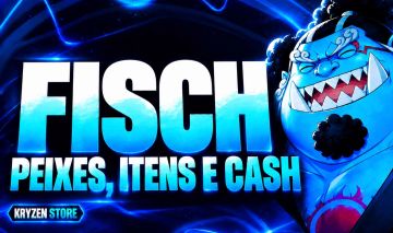 FISCH | KRYZEN STORE | VARAS, CASH, PEIXES E RELÍQUIAS