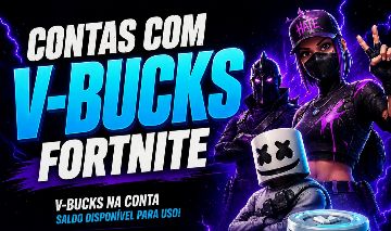 CONTAS COM VBUCKS FORTNITE| MELHOR PREÇO DA GG MAX|