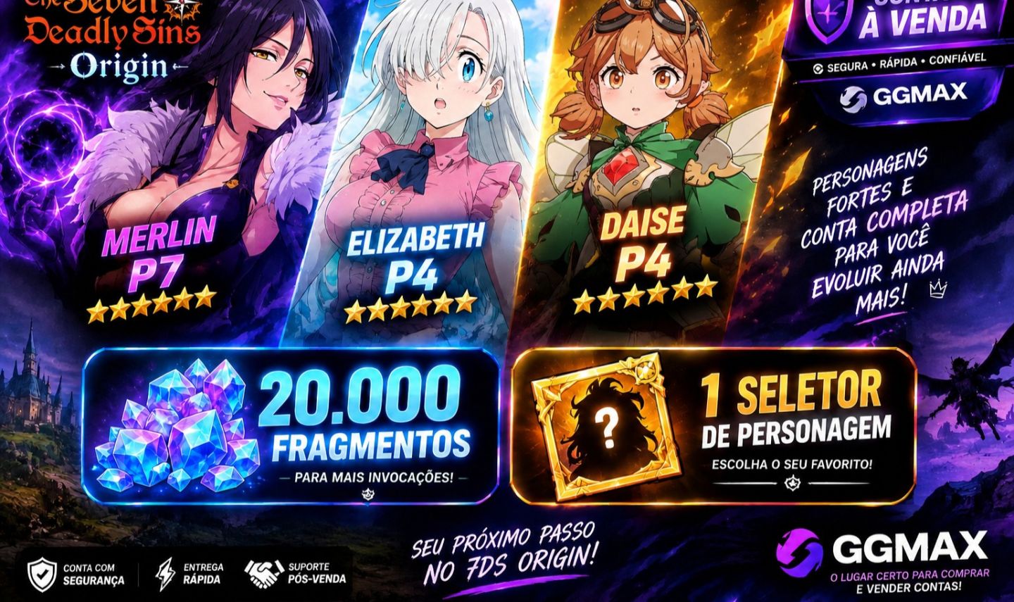 7DS ORIGIN | MERLIN P7+ELIZABETH P4+DEISE P4+ 20K FRAGMENTOS