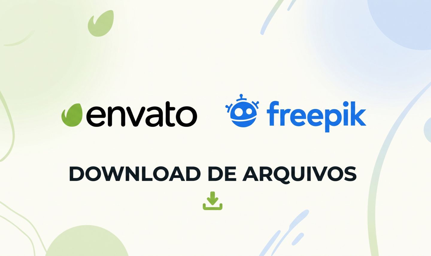 ENVATO | FREEPIK [DOWNLOAD DE ARQUIVOS] - ENTREGA RÁPIDA [MELHOR PREÇO]