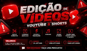 Faço Edição de Vídeos! (Youtube e Shorts)