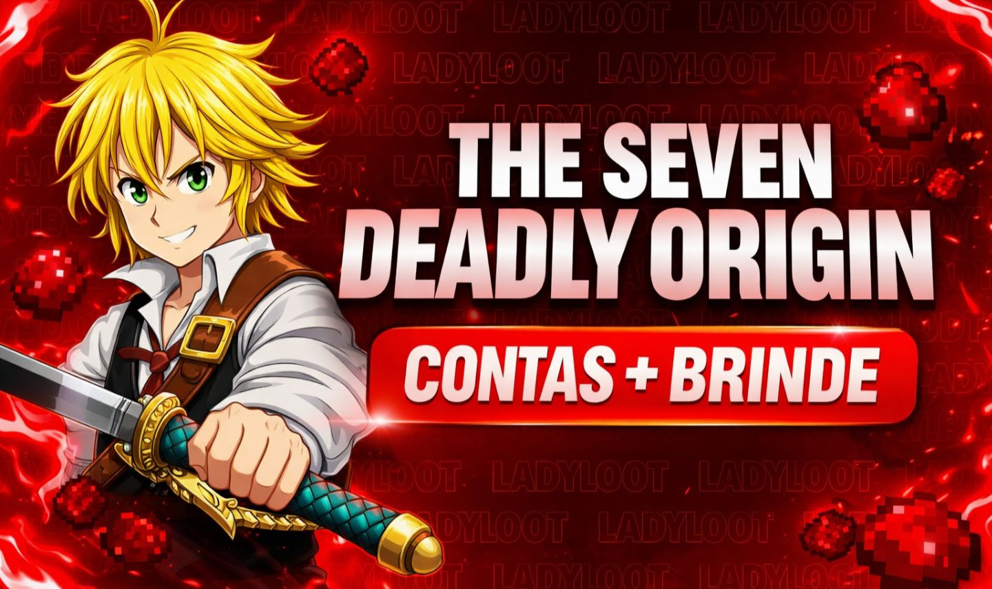 The Seven Deadly Sins Origin >>> CONTAS REROLL (JOGO NOVO)